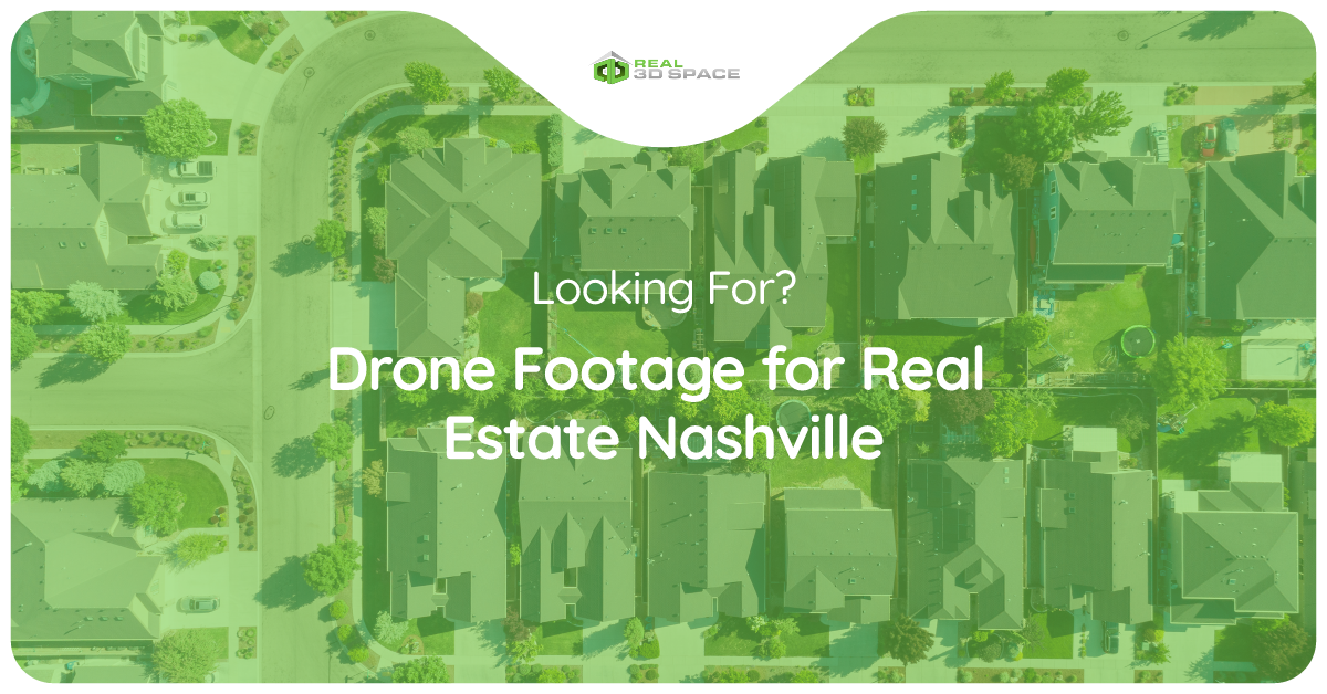 Drone Footage for Real Estate Nashville TN